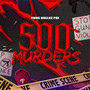 500 Murders (Explicit)