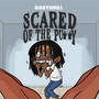 Scared Of The Pu**y (Explicit)