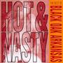 Hot And Nasty: The Best Of Black Oak Arkansas