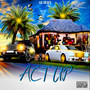 Act Up (Explicit)