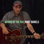 Afraid of the Fall