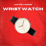 Wrist Watch (Explicit)