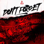 DONT FORGET (Explicit)