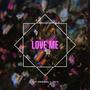 Love Me (feat. JAI'O)