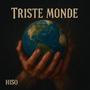 Triste Monde (Explicit)