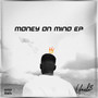 Money on Mind (Explicit)