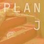 Plan J
