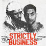 STRICTLY BUSINESS (Explicit)