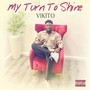 My Turn To Shine (Explicit)