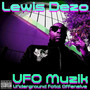 U.F.O. Muzik ( Underground Fatal Offensive ) [Explicit]