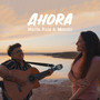 Ahora