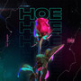 Hoe (Explicit)