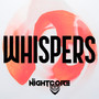 Whispers