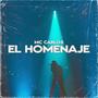 El homenaje (feat. Mc Carlos) [Explicit]