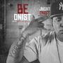 BE ONIST (feat. Streets Soprano) [Explicit]