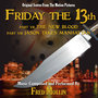 FRIDAY THE 13TH: PARTS 7 AND 8 - Original Scores from the Motion Pictures