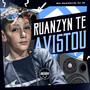 Ruanzyn te avistou (Explicit)