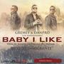 Baby I Like (feat. Tico el Inmigrante)