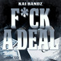 **** a Deal (Explicit)