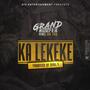 Ka Lekeke (feat. O B Zaq) [Explicit]