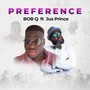 Preference (feat. Jus Prince)