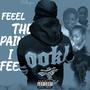 Feel The Pain I Feel (Explicit)