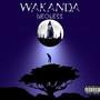 Wakanda (Explicit)