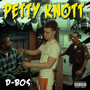 Petty Knott (Explicit)