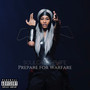 Prepare for Warfare (Explicit)