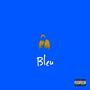 Bleu (Explicit)