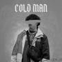 COLD MAN (Explicit)