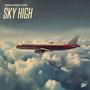 Sky High (Explicit)