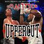 UPPERCUT (feat. IKON, PROFFIT, JAY RICE & XODEVIOUSOX) [Explicit]