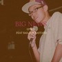 Big News (Explicit)