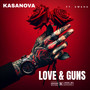 LOVE AND GUNS (Explicit)