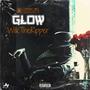 Glow (Explicit)