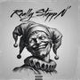 Really SteppN' (Explicit)