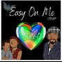 Easy on Me (Cover)