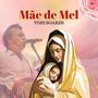 Mãe de Mel