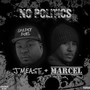 No Politics - EP (Explicit)