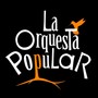 La Orquesta Popular