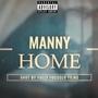 Manny Home (feat. Young Tune & AllHailCaesar) [Explicit]