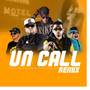 Un Call (Remix)