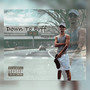 Down To Erff (Explicit)