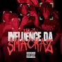 Influence Da Smackaz (Explicit)