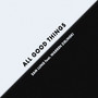 All Good Things