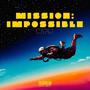 Mission: Impossible (Explicit)