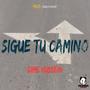 Sigue tu camino (Explicit)