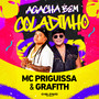 Agacha Bem Coladinho