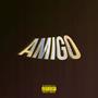 AMIGÓ (feat. Bisy) [Explicit]